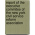 Report of the Executive Commitee of the New York Civil Service Reform Association