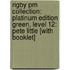 Rigby Pm Collection: Platinum Edition Green, Level 12: Pete Little [with Booklet]