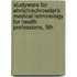 Studyware For Ehrlich/Schroeder's Medical Terminology For Health Professions, 5Th
