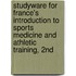 Studyware For France's Introduction To Sports Medicine And Athletic Training, 2Nd