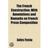The French Construction; With Annotations and Remarks on French Prose Composition