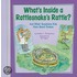What's Inside a Rattlesnake's Rattle?: And Other Questions Kids Have about Snakes