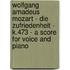 Wolfgang Amadeus Mozart - Die Zufriedenheit - K.473 - A Score for Voice and Piano