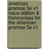 American Promise 5e V1 Value Edition & Historyclass for the American Promise 5e V1