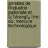 Annales De L'Industrie Nationale Et Ï¿½Trangï¿½Re: Ou, Mercure Technologique