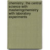 Chemistry: The Central Science With Masteringchemistry With Laboratory Experiments door Theodore E. Brown