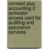 Connect Plus Accounting 2 Semester Access Card for Auditing and Assurance Services