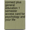 Connect Plus General Education 1 Semester Access Card for Psychology and Your Life door Robert Feldman