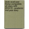 Dodo Acad-Pad Filofax-Compatible A5 Diary Refill 2012/13 - Academic Mid Year Diary door Naomi McBride
