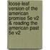 Loose-Leaf Version of the American Promise 5e V2 & Reading the American Past 5e V2