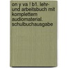 On Y Va ! B1. Lehr- Und Arbeitsbuch Mit Komplettem Audiomaterial. Schulbuchausgabe door Nicole Laudut