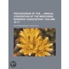 Proceedings Of The Annual Convention Of The Wisconsin Bankers' Association (16-17) by Wisconsin Bankers' Association