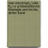 Real-Encyklopï¿½Die Fï¿½R Protestantische Theologie Und Kirche, Dritter Band