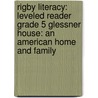 Rigby Literacy: Leveled Reader Grade 5 Glessner House: An American Home and Family door Rigby