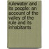 Rulewater and Its People: an Account of the Valley of the Rule and Its Inhabitants