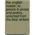 The English Reader; Or, Pieces in Prose and Poetry, Selected from the Best Writers