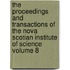 The Proceedings and Transactions of the Nova Scotian Institute of Science Volume 8