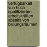 Verfügbarkeit Von Hoch Qualifizierten Arbeitskräften Abseits Von Ballungsräumen door Jan Stockhorst