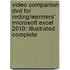 Video Companion Dvd For Reding/Wermers' Microsoft Excel 2010: Illustrated Complete