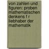Von Zahlen Und Figuren: Proben Mathematischen Denkens F R Liebhaber Der Mathematik door Otto Toeplitz