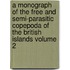 A Monograph of the Free and Semi-Parasitic Copepoda of the British Islands Volume 2