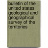 Bulletin of the United States Geological and Geographical Survey of the Territories door F.V. Hayden