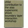 Cfl3d Contribution To The Aiaa Supersonic Shock Boundary Layer Interaction Workshop door United States Government