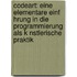 Codeart: Eine Elementare Einf Hrung In Die Programmierung Als K Nstlerische Praktik