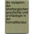 Die Rezeption Der Oberbergischen Geschichte Und Archäologie In Der Heimatliteratur
