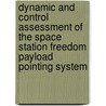 Dynamic and Control Assessment of the Space Station Freedom Payload Pointing System door United States Government