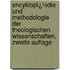 Encyklopï¿½Die Und Methodologie Der Theologischen Wissenschaften, Zweite Auflage
