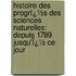 Histoire Des Progrï¿½S Des Sciences Naturelles: Depuis 1789 Jusqu'Ï¿½ Ce Jour