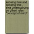 Knowing How and Knowing That - Eine Untersuchung zu Gilbert Ryles "Concept of Mind"