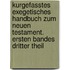 Kurgefasstes Exegetisches Handbuch Zum Neuen Testament. Ersten Bandes Dritter Theil