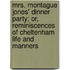 Mrs. Montague Jones' Dinner Party; Or, Reminiscences of Cheltenham Life and Manners