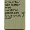 MySearchLab with Pearson Etext - Standalone Access Card - for Fundamentals of Music by Jennifer Snodgrass