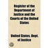 Register of the Department of Justice and the Courts of the United States Volume 29