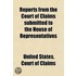 Reports from the Court of Claims Submitted to the House of Representatives Volume 2