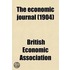 The Economic Journal; The Quarterly Journal of the Royal Economic Society Volume 14