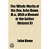 the Whole Works of the Rev. John Howe, M.A., with a Memoir of the Author (Volume 8)