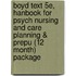 Boyd Text 5E, Hanbook For Psych Nursing And Care Planning & Prepu (12 Month) Package
