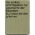 Die Antiken Schriftquellen Zur Geschichte Der Bildenden Kï¿½Nste Bei Den Griechen