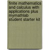 Finite Mathematics and Calculus with Applications Plus MyMathLab Student Starter Kit door Raymond N. Greenwell