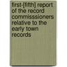 First-[Fifth] Report of the Record Commisssioners Relative to the Early Town Records by Providence Record Commissioners
