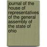 Journal Of The House Of Representatives Of The General Assembly Of The State Of Ohio door Ohio General Representatives