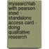 MySearchLab with Pearson Etext - Standalone Access Card - Doing Qualitative Research