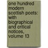 One Hundred Modern Scottish Poets: with Biographical and Critical Notices, Volume 13