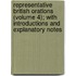 Representative British Orations (Volume 4); With Introductions And Explanatory Notes