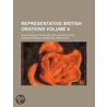 Representative British Orations (Volume 4); With Introductions And Explanatory Notes by Charles Kendall Adams