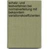 Schatz- Und Testverfahren Bei Normalverteilung Mit Bekanntem Variationskoeffizienten by T. Deutler